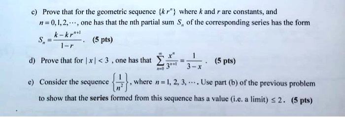 SOLVED: Prove that for the geometric sequence kr" where k and are ...