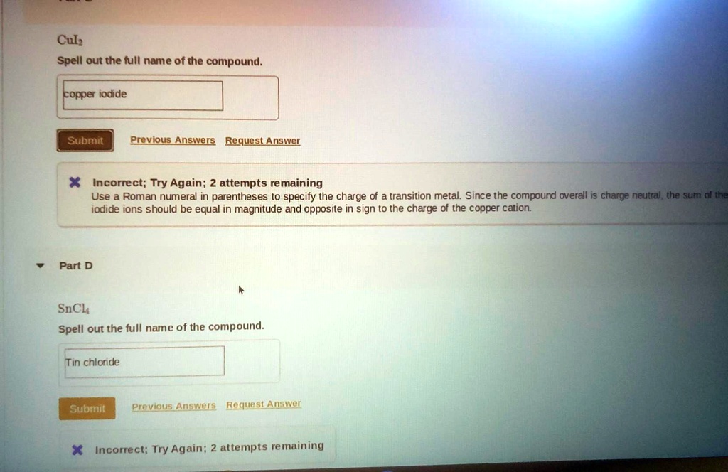SOLVED Cul2 Spell out the full name of the compound. Copper iodide