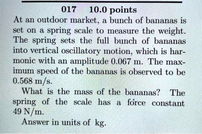 017 100 points at an outdoor market a bunch of bananas is set on a ...