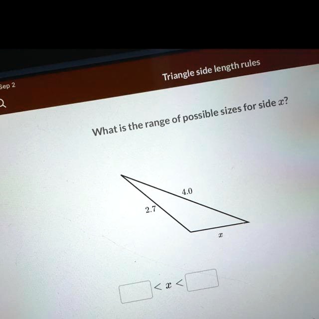 Triangular Range Triangle side length rules What is the range of possible sizes for side ...