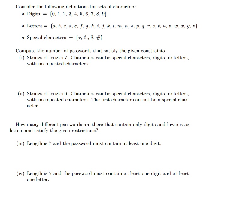 consider the following definitions for sets of characters digits 0 1 2 3 4 5 6 7 8 9 letters a b c d e f g h i j k l m n o p q r s t u v w x y z special characters compute the number of pass 01218