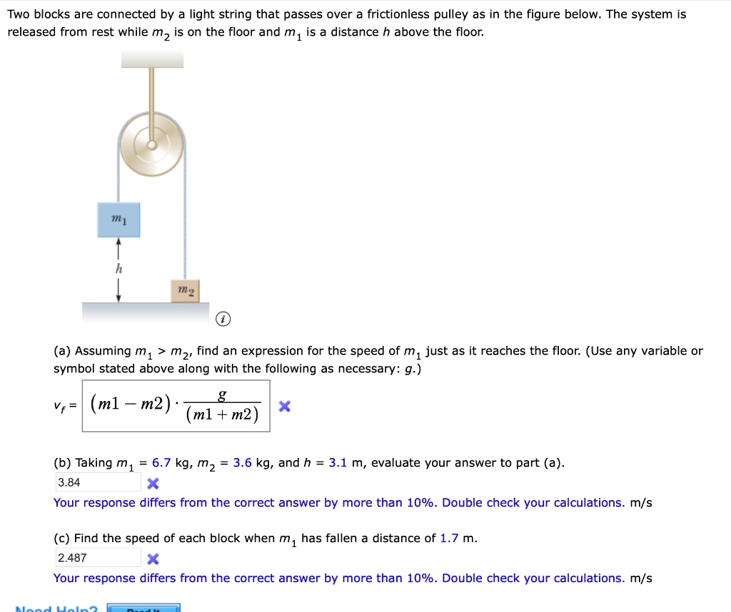 Solved Two Blocks Are Connected By A Light String That Passes Over A Frictionless Pulley As In