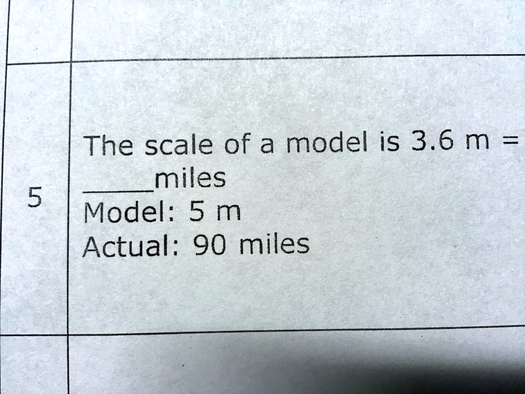 SOLVED The scale of a map is 3 ft = 84 miles. Map 4.5 ft. Actual The