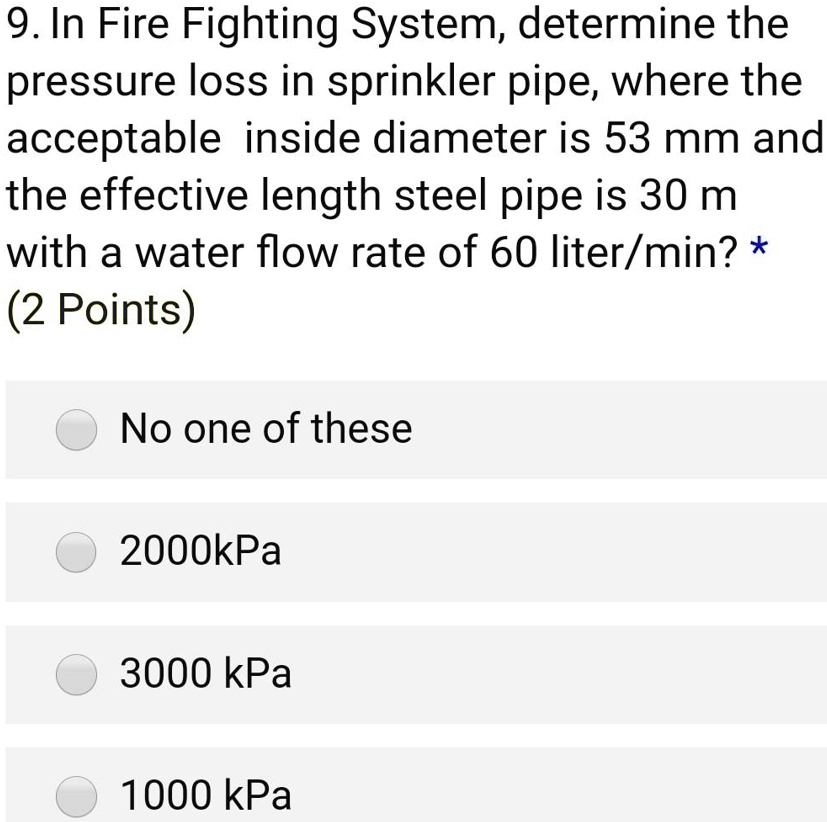 9. In Fire Fighting System, determine the pressure loss in sprinkler ...
