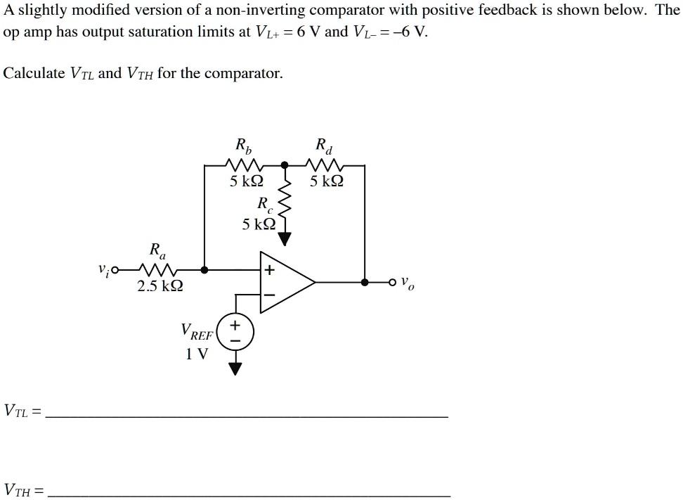 SOLVED A slightly modified version of a noninverting comparator with