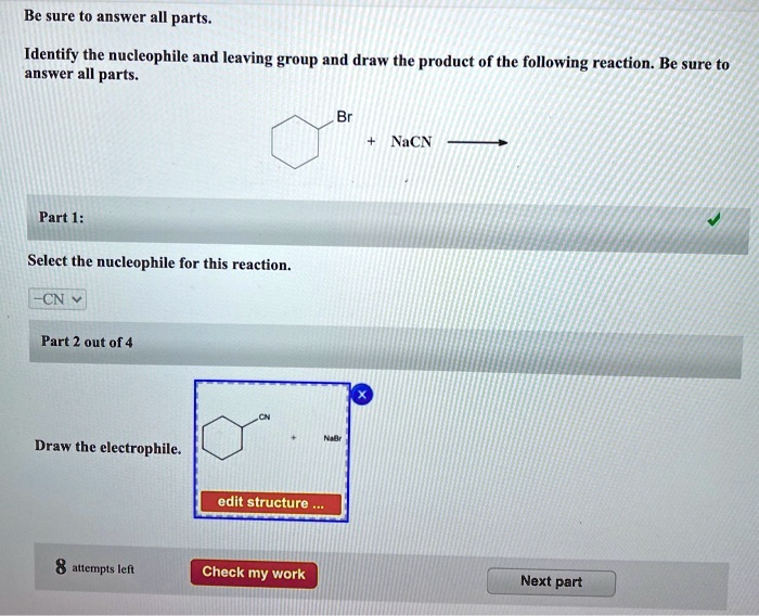 Identify The Nucleophile And Leaving Group And Draw The Product Of The