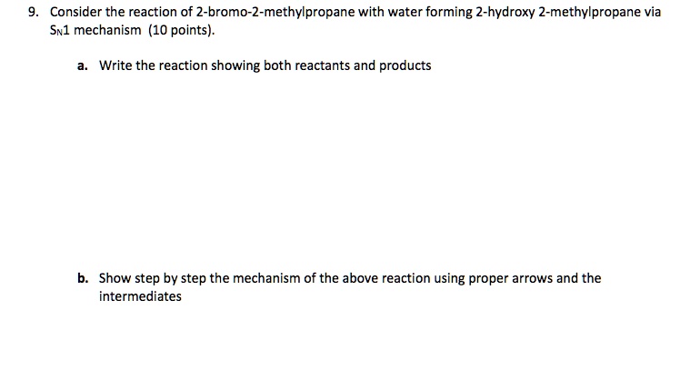 Solved Consider The Reaction F 2 Bromo 2 Methylpropane With Water Forming Hydroxy 2 2503