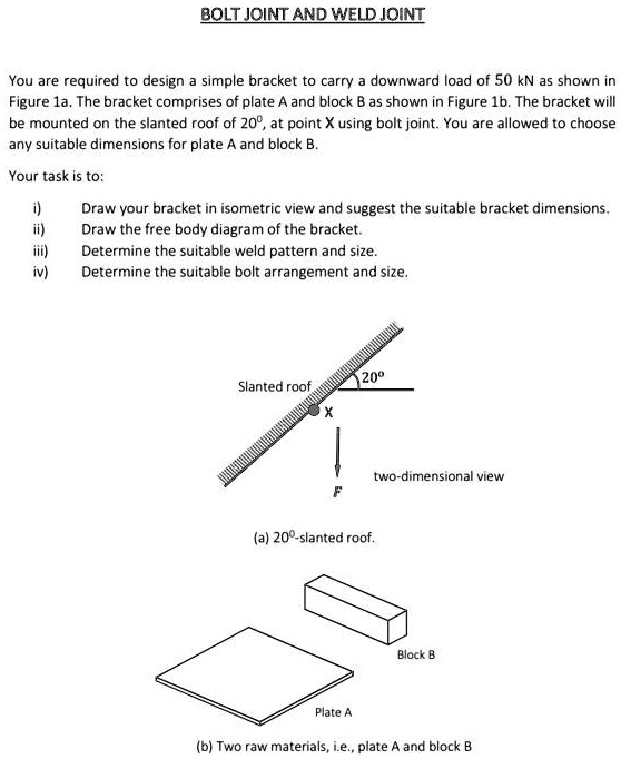 SOLVED Texts include sample calculation BOLT JOINT AND WELD JOINT You