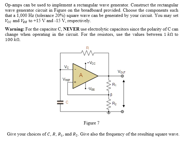 Op-amps can be used to implement a rectangular wave generator ...