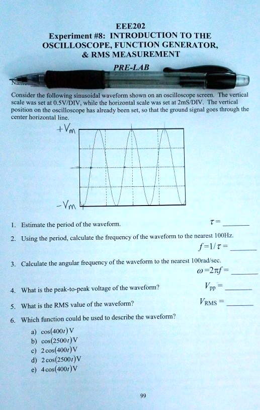 SOLVED Experiment 8 INTRODUCTION TO THE OSCILLOSCOPE, FUNCTION