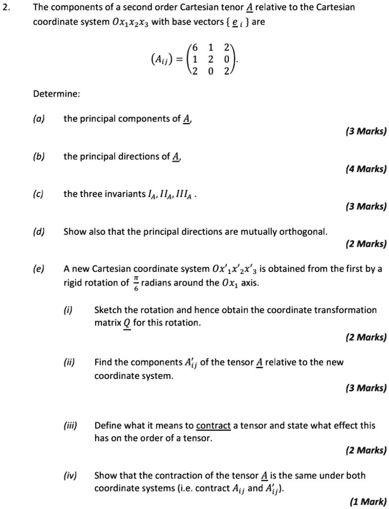 the components of a second order cartesian tenor a relative to the ...