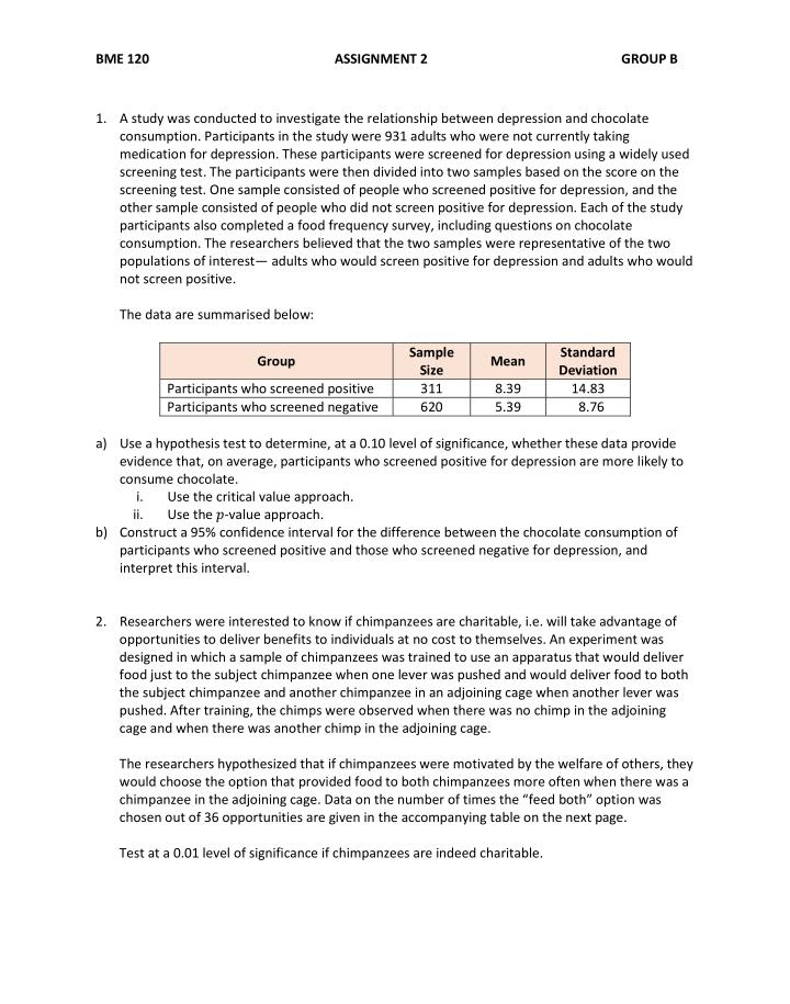 SOLVED: BME 120 ASSIGNMENT 2 GROUP B 1. A study was conducted to