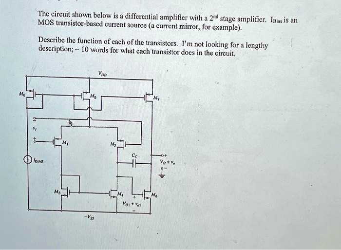 SOLVED The circuit shown below is a differential amplifier with a 2d stage amplificr. Ias is an