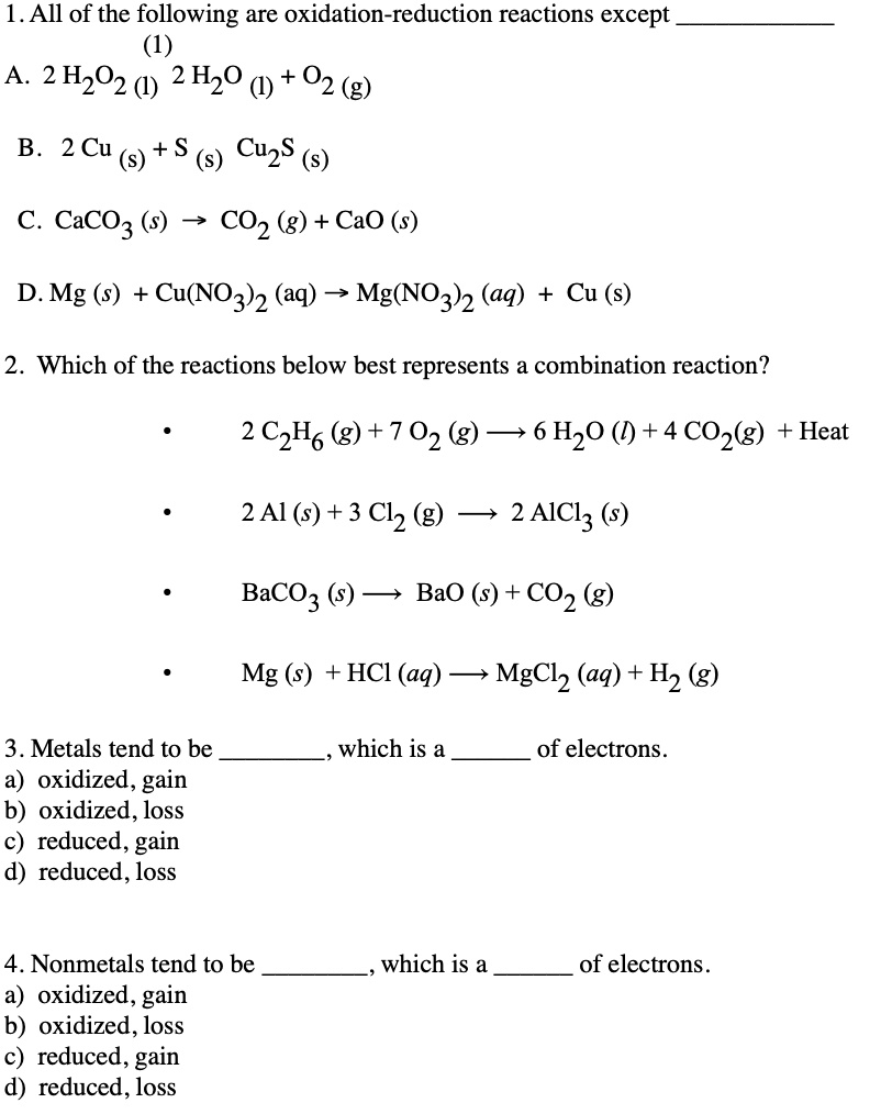 SOLVED: All of the following are oxidation-reduction reactions except ...