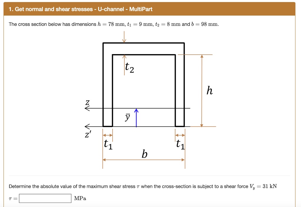 SOLVED: Determine the absolute value of the maximum shear stress Ï ...