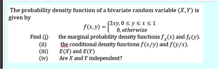 The Probability Density Function Of A Bivariate Random Variable (X,Y ...