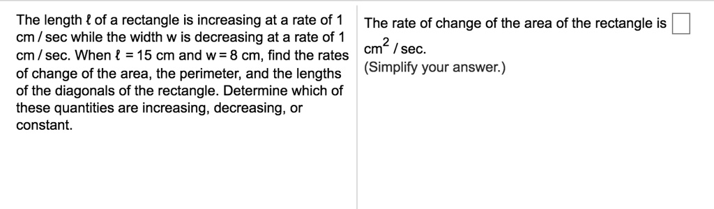 the length of a rectangle is increasing at a rate of 1 the rate of ...