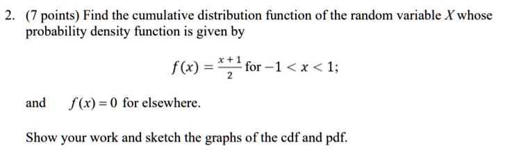 SOLVED:points) Find the cumulative distribution function ofthe random ...