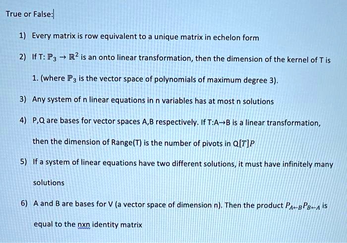 true or false 1 every matrix is row equivalent to unique matrix in ...