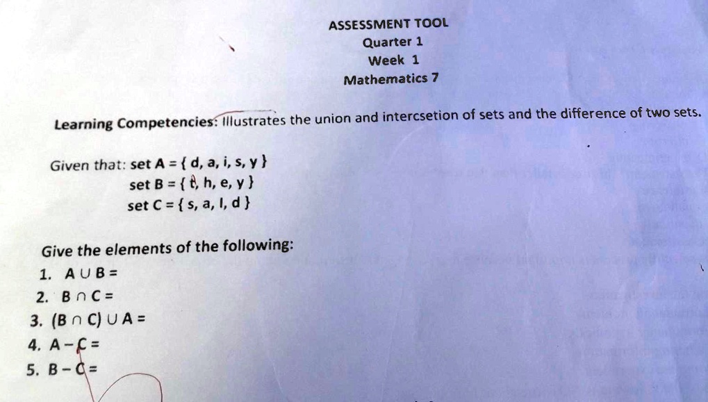 ∪ Math ASSESSMENT TOOL Quarter 1 Week 1 Mathematics 7 Learning Competencies ...