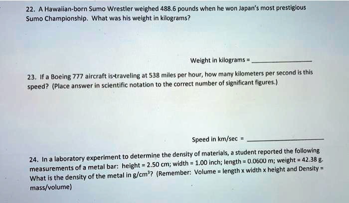 Sumo Math Problem A hawaiian born sumo wrestler welghed 4886 pounds when he...