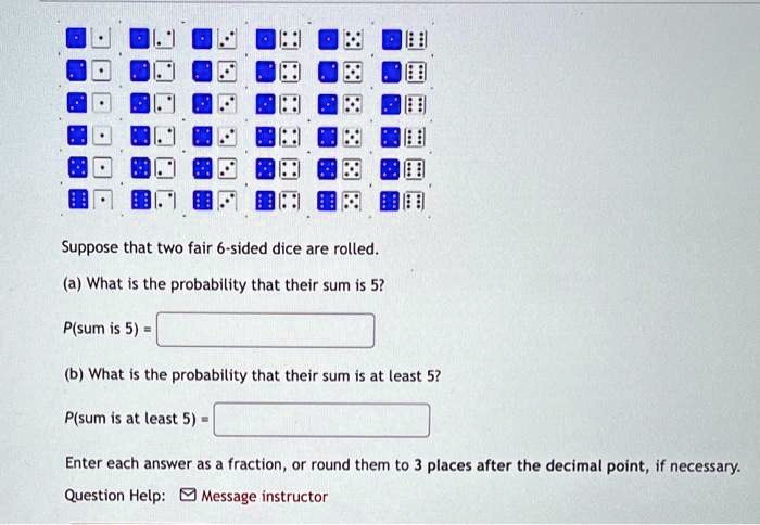 VIDEO Solution: B8. 88 88.. E) . 8188 Suppose That Two Fair 6-sided ...