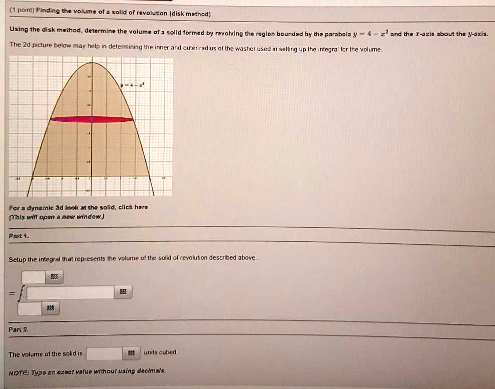 Disk Method Questions SOLVED:pointl Finding the volume of J solld of revolution (disk method ...