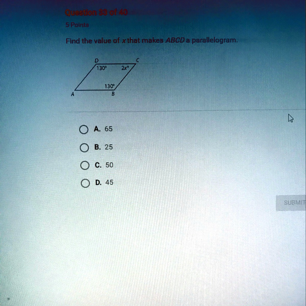 find the value of x that makes abcd a parallelogram 130 2x