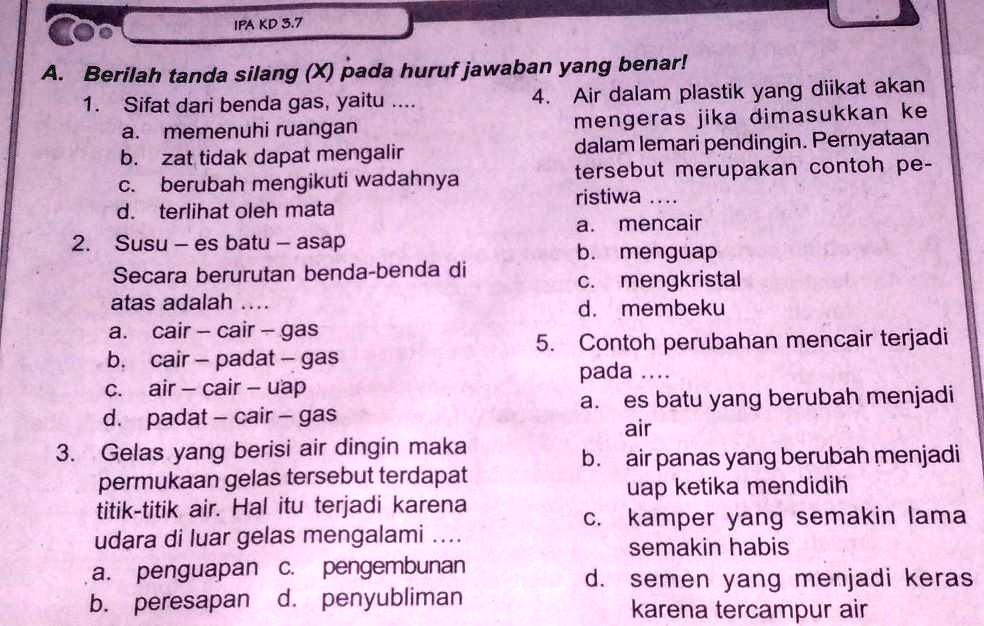 SOLVED: Jawab Dengan Tepat Dan Benar Ya IPA Kd 5.7 Berilah Tanda Silang ...