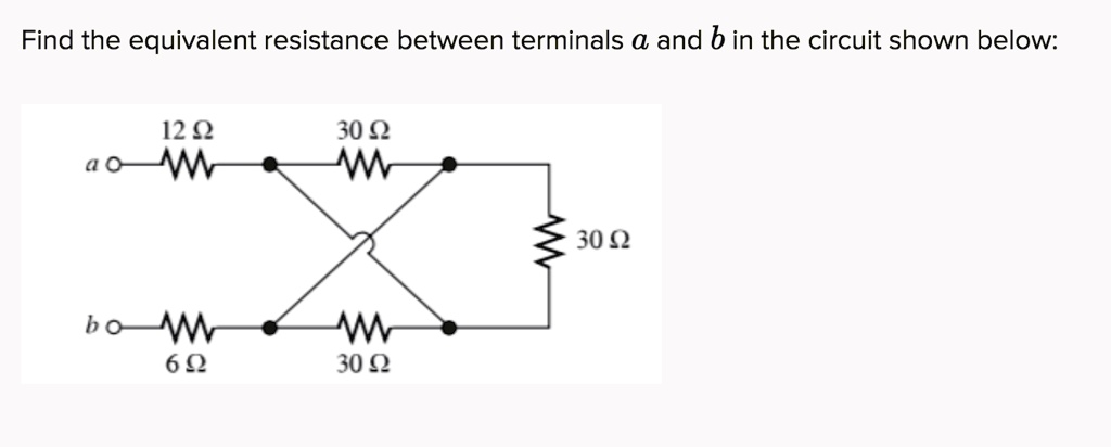 SOLVED: Find The Equivalent Resistance Between Terminals A And B In The ...