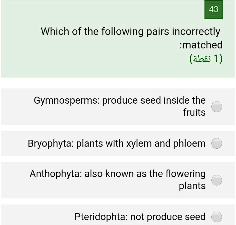 SOLVED 43 Which of the following pairs incorrectly matched (abii 1) Gymnosperms produce seed
