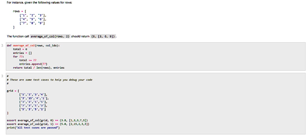 SOLVED: Average of Column Make a function that: Takes (1) a list of ...