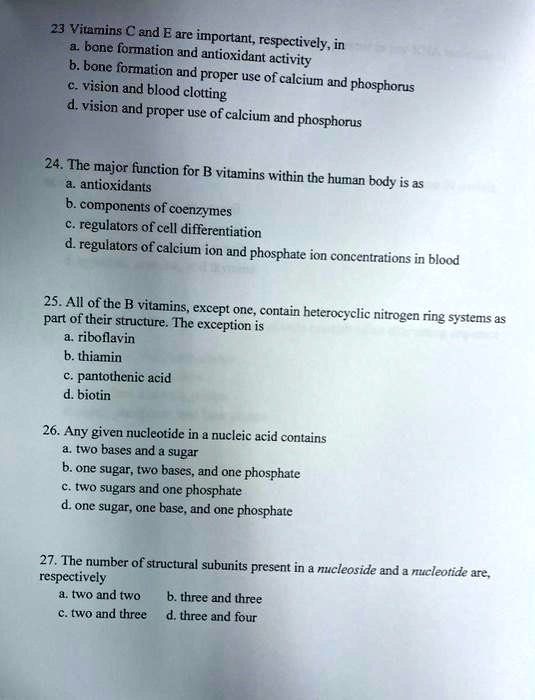 SOLVED23 Vitamins â‚¬ and E are important; respectively, in bone