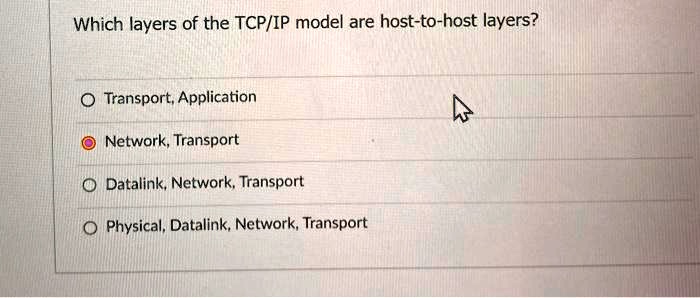 Which layers of the TCP/IP model are host-to-host layers?
