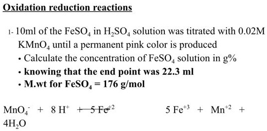 Solved Oxidation Reduction Reactions Ioml Of The Feso4 In H So4 Solution Was Titrated With 0