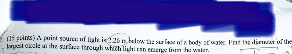 45 points a point source of light is226 m below the surface...