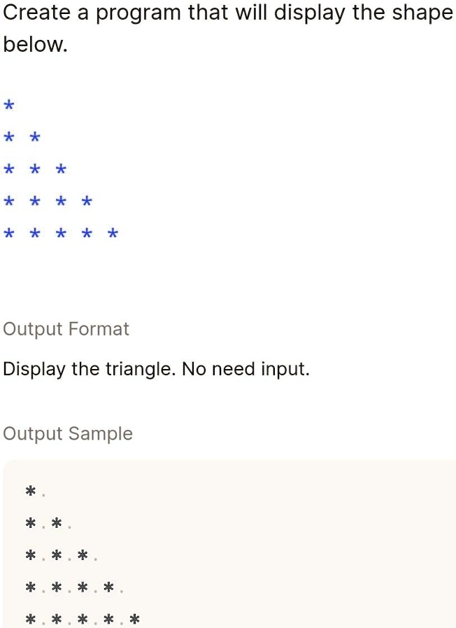 SOLVED: For Nested Loops Create a program that will display the shape ...