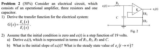 SOLVED: Problem (50%) Consider electrical circut; which 4() consists of ...