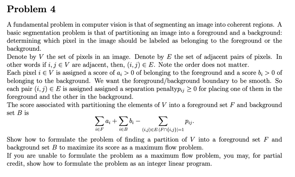 problem 4 a fundamental problem in computer vision is that of ...