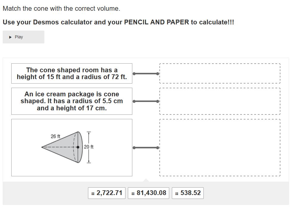 SOLVED Match the cone with the correct volume. Use your Desmos