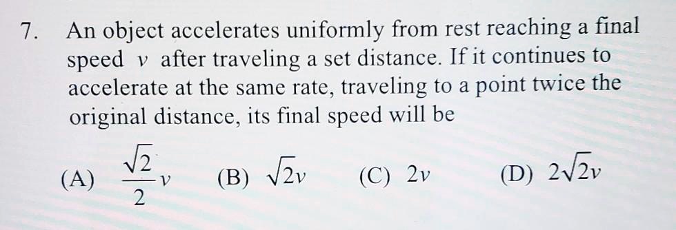 Can someone explain to me how to solve this? 7. An object accelerates