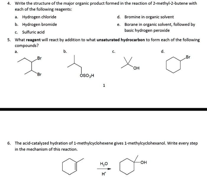 SOLVED: Write The Structure Of The Major Organic Product Formed In The ...