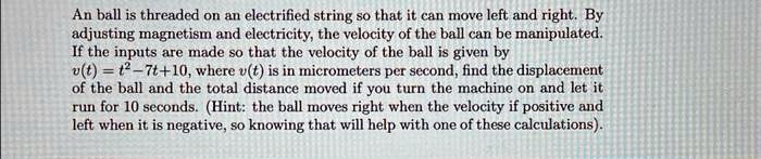 An ball is threaded on an electrified string so that it can...