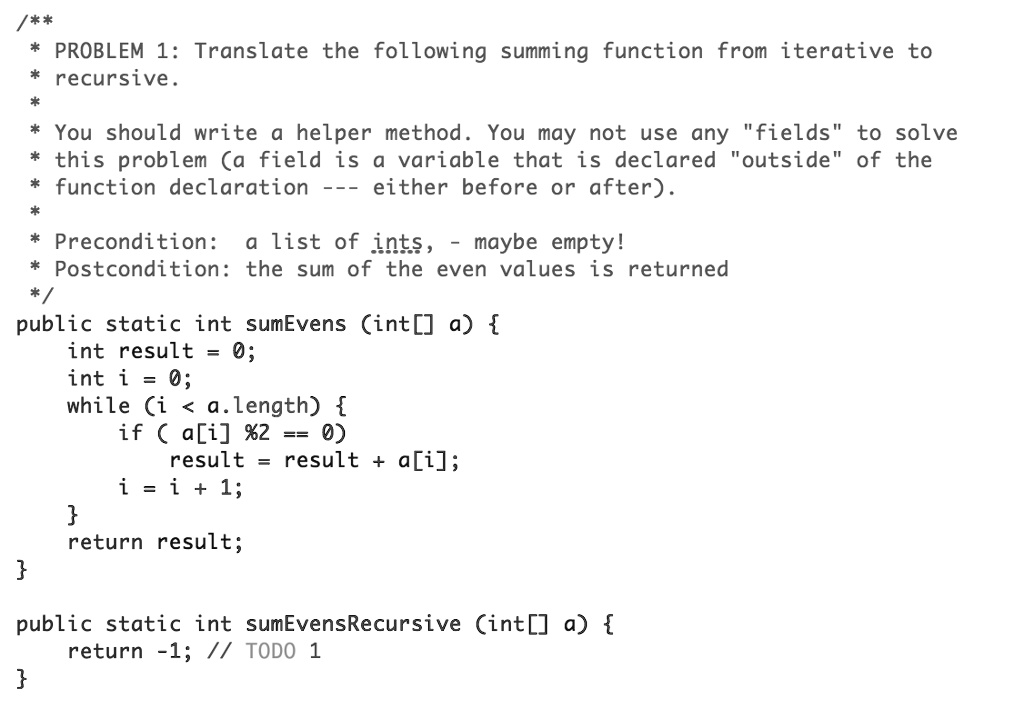 VIDEO solution: Java Question: /** * PROBLEM 1: Translate the following ...