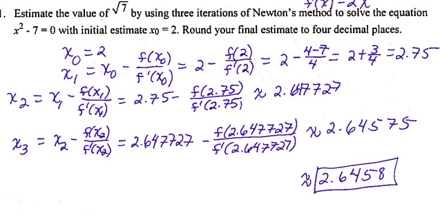 SOLVED: Estimate the value of by using three iterations of Newton ...