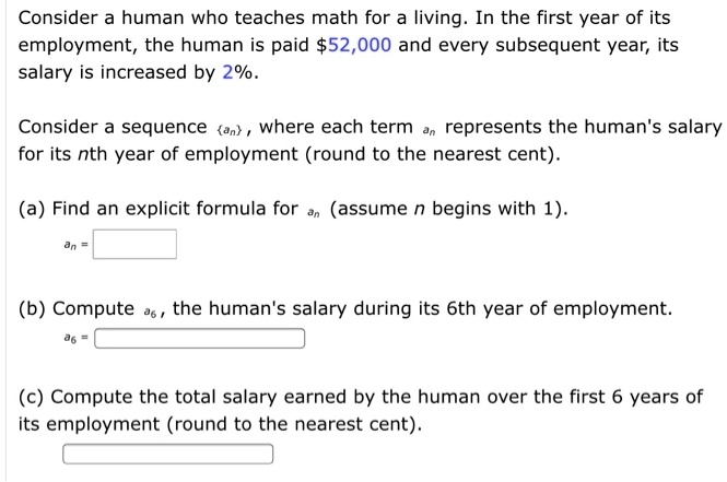 SOLVED: Consider a human who teaches math for a living In the first ...