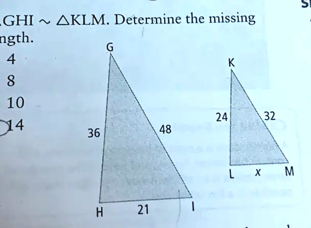 GHI ∼AKLM.  Determine the missing length.