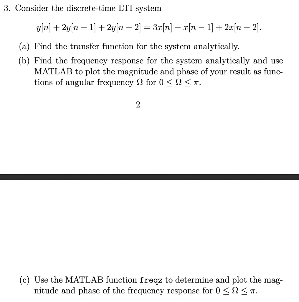 SOLVED Consider the discretetime LTI system y[n] + 2y[n 1] + 2y[n