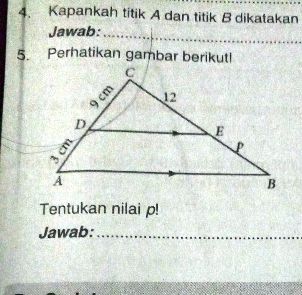 SOLVED: Perhatikan Gambar Berikut Ini Tentukan Nilai P. Kapankah Titik ...