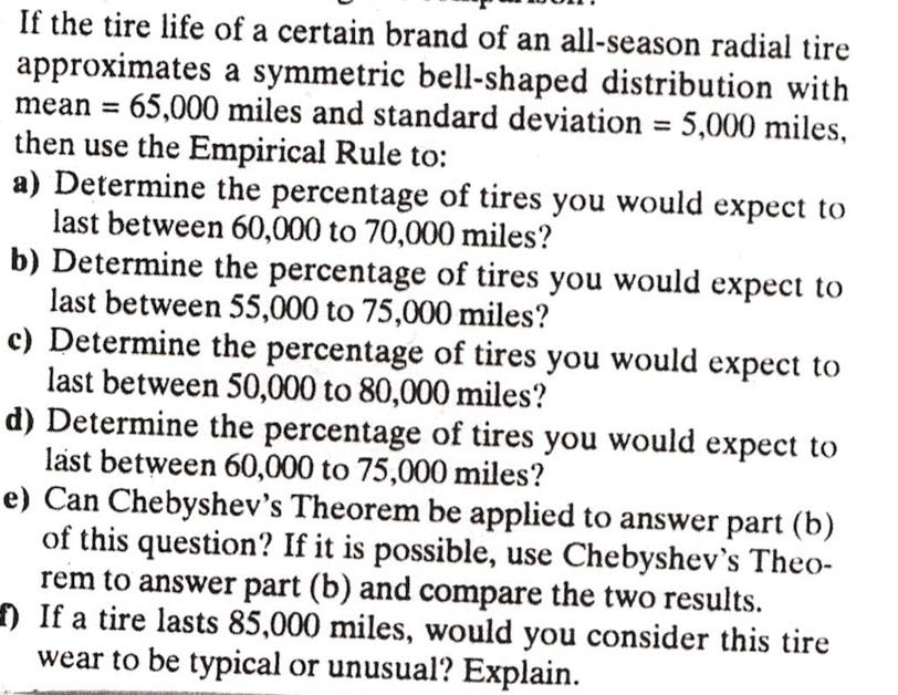 SOLVEDIf the tire life of a certain brand of an allseason radial tire